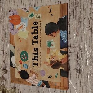 3/$13 This Table by Alex Killian children picture book
